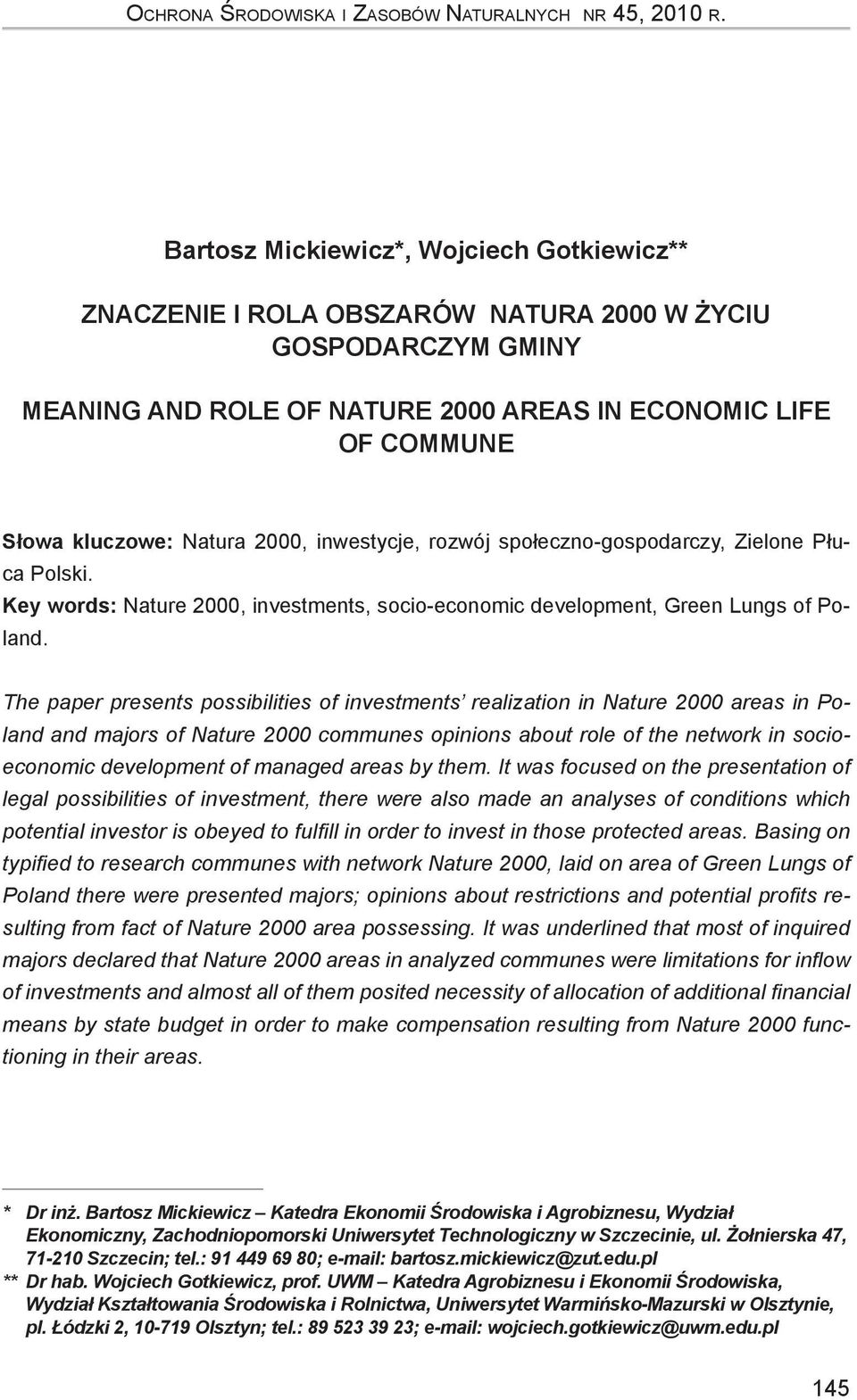 2000, inwestycje, rozwój społeczno-gospodarczy, Zielone Płuca Polski. Key words: Nature 2000, investments, socio-economic development, Green Lungs of Poland.