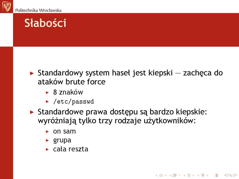 Standardowe prawa dostępu są bardzo kiepskie: