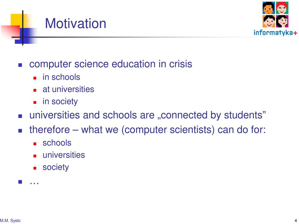 schools are connected by students therefore what we