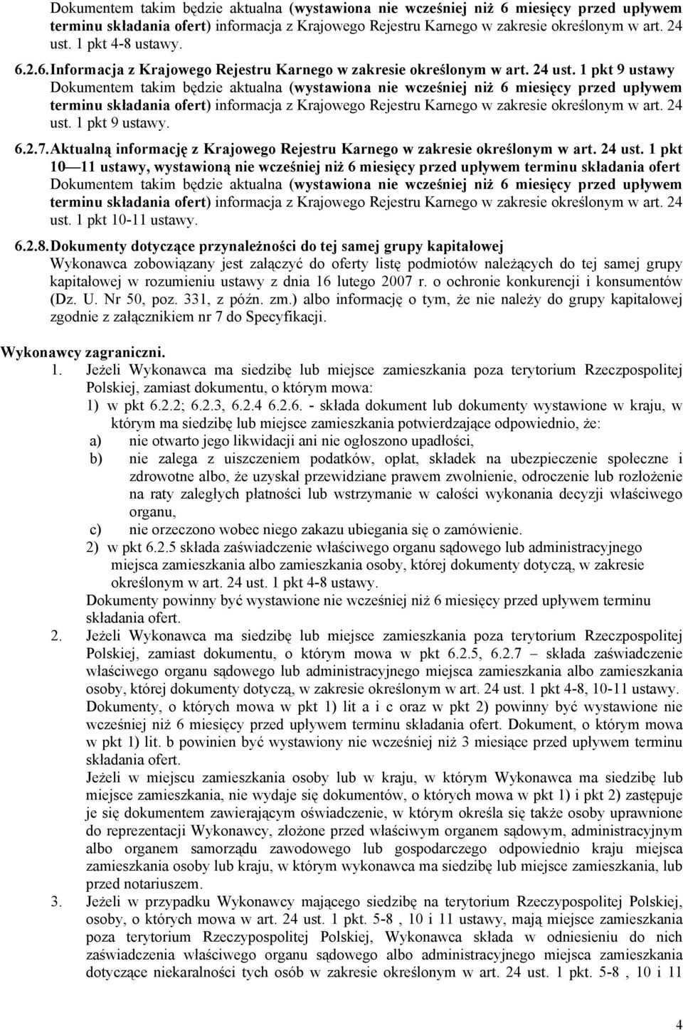 Aktualną informację z Krajowego Rejestru Karnego w zakresie określonym w art. 24 ust.