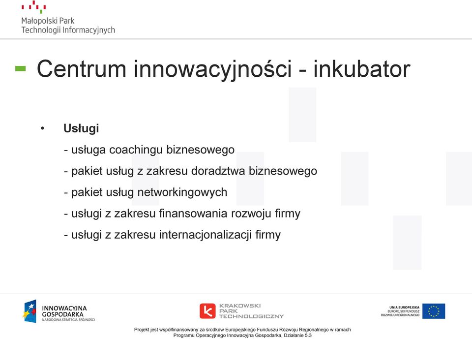 pakiet usług networkingowych - usługi z zakresu finansowania