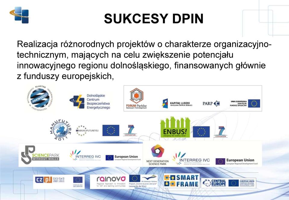 celu zwiększenie potencjału innowacyjnego regionu