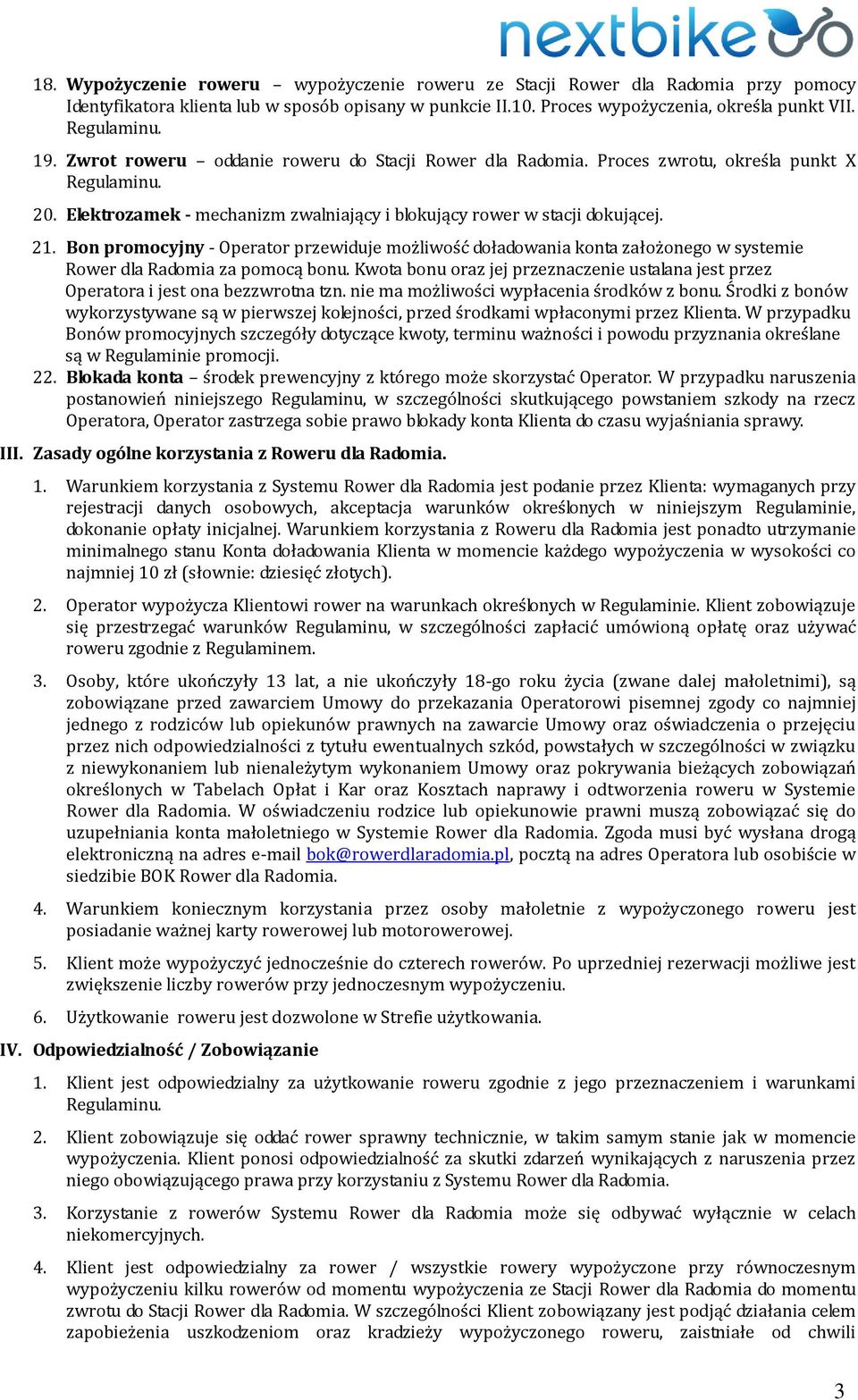 Bon promocyjny - Operator przewiduje możliwość doładowania konta założonego w systemie Rower dla Radomia za pomocą bonu.