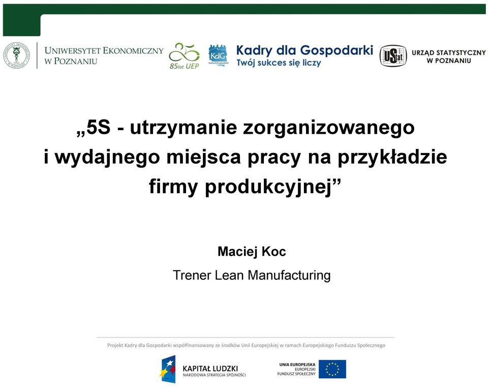 przykładzie firmy produkcyjnej