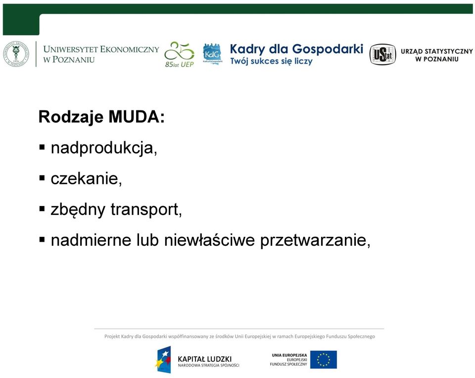 zbędny transport,