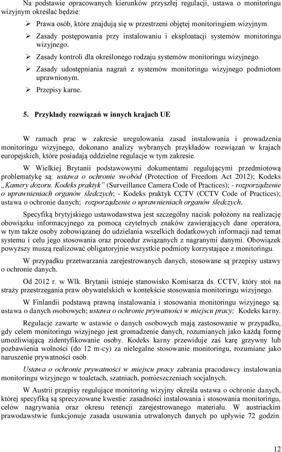 Zasady udostępniania nagrań z systemów monitoringu wizyjnego podmiotom uprawnionym. Przepisy karne. 5.