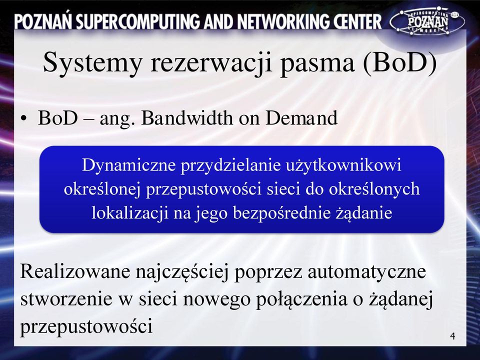 przepustowości sieci do określonych lokalizacji na jego bezpośrednie