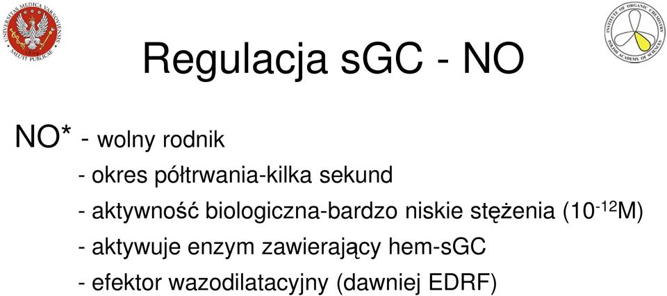 biologiczna-bardzo niskie stężenia (10-12 M) -