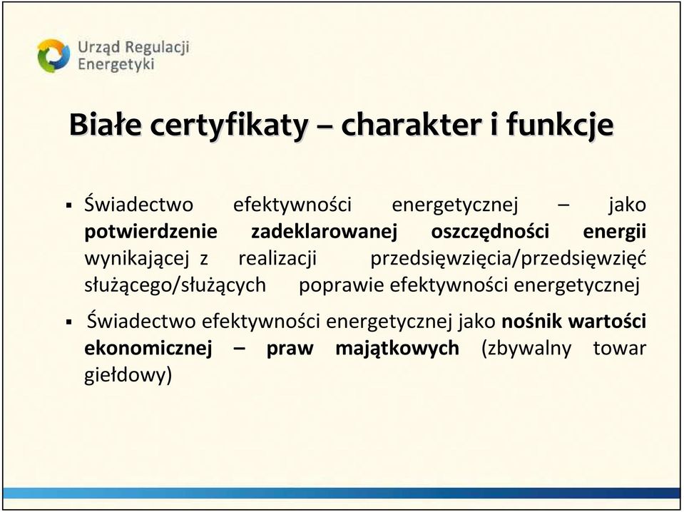 przedsięwzięcia/przedsięwzięć służącego/służących poprawie efektywności energetycznej