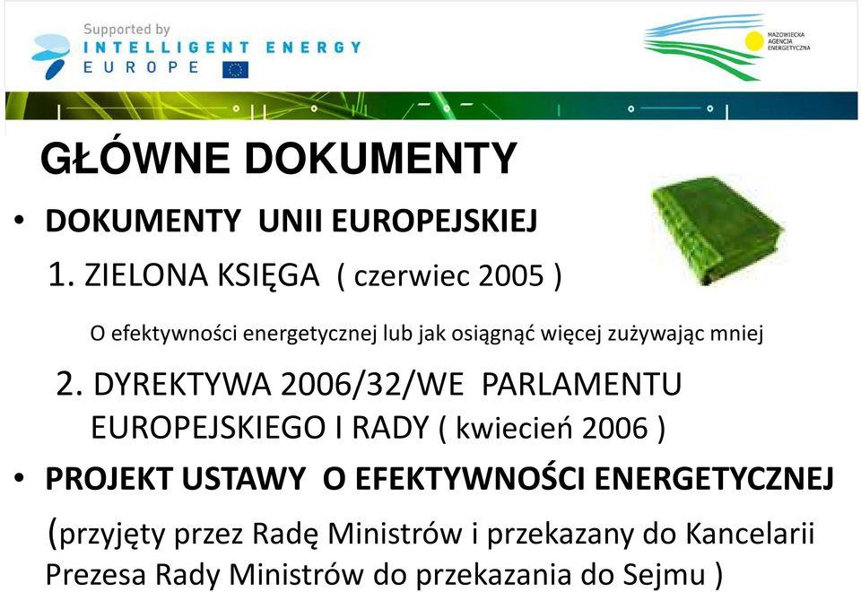 zużywając mniej 2.