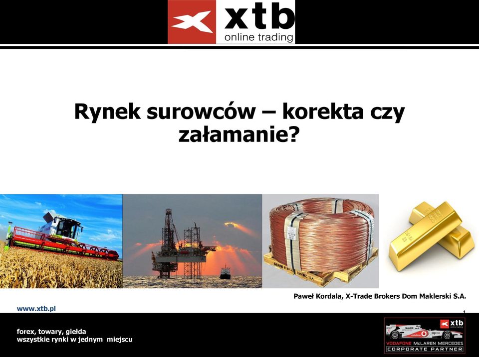 Paweł Kordala, X-Trade