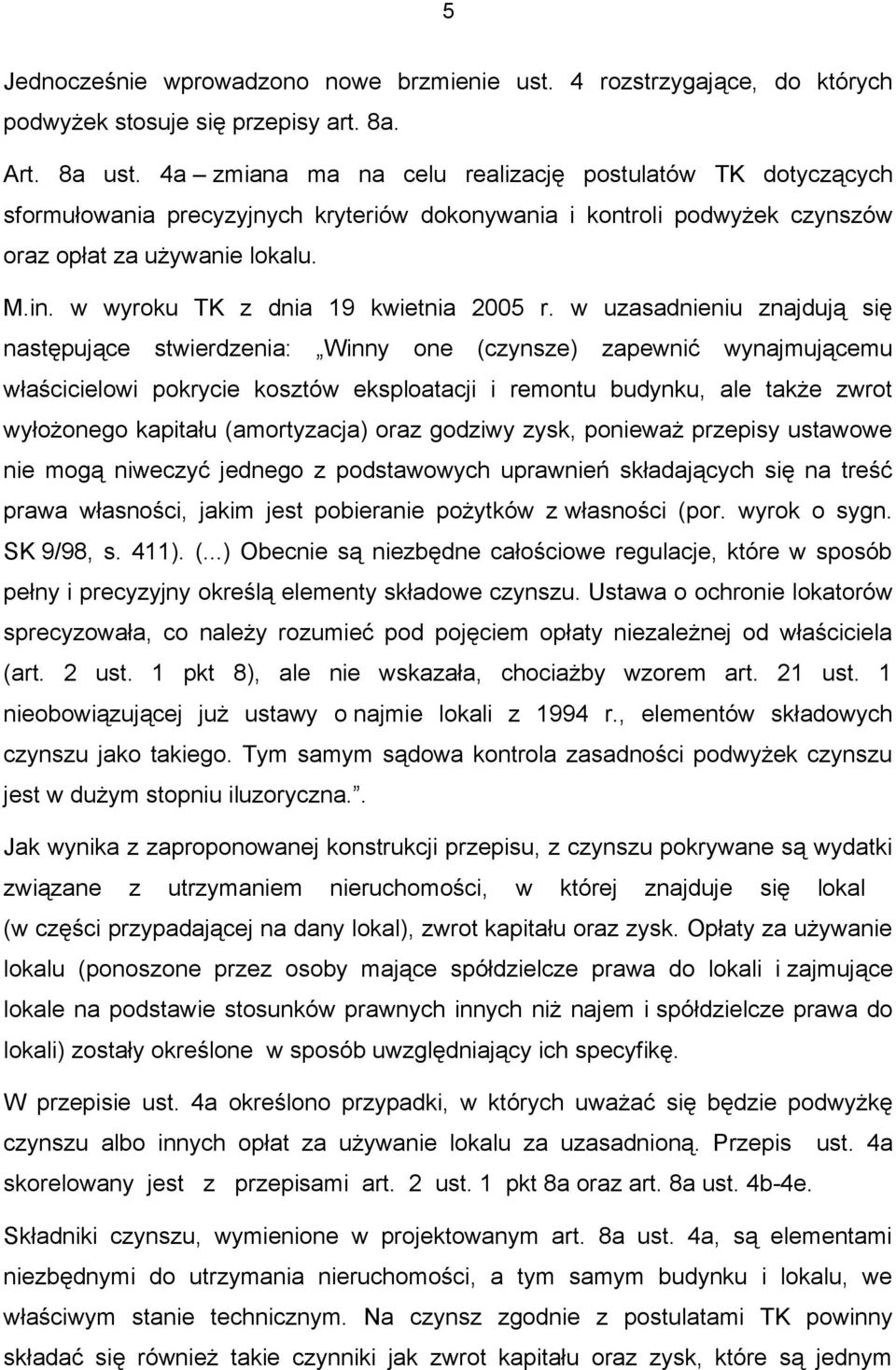 w wyroku TK z dnia 19 kwietnia 2005 r.