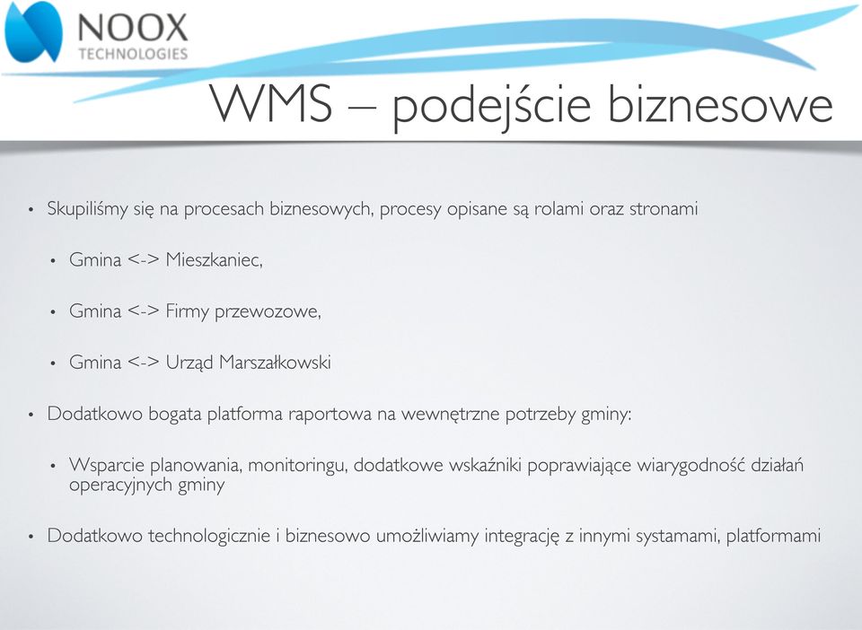 na wewnętrzne potrzeby gminy: Wsparcie planowania, monitoringu, dodatkowe wskaźniki poprawiające wiarygodność