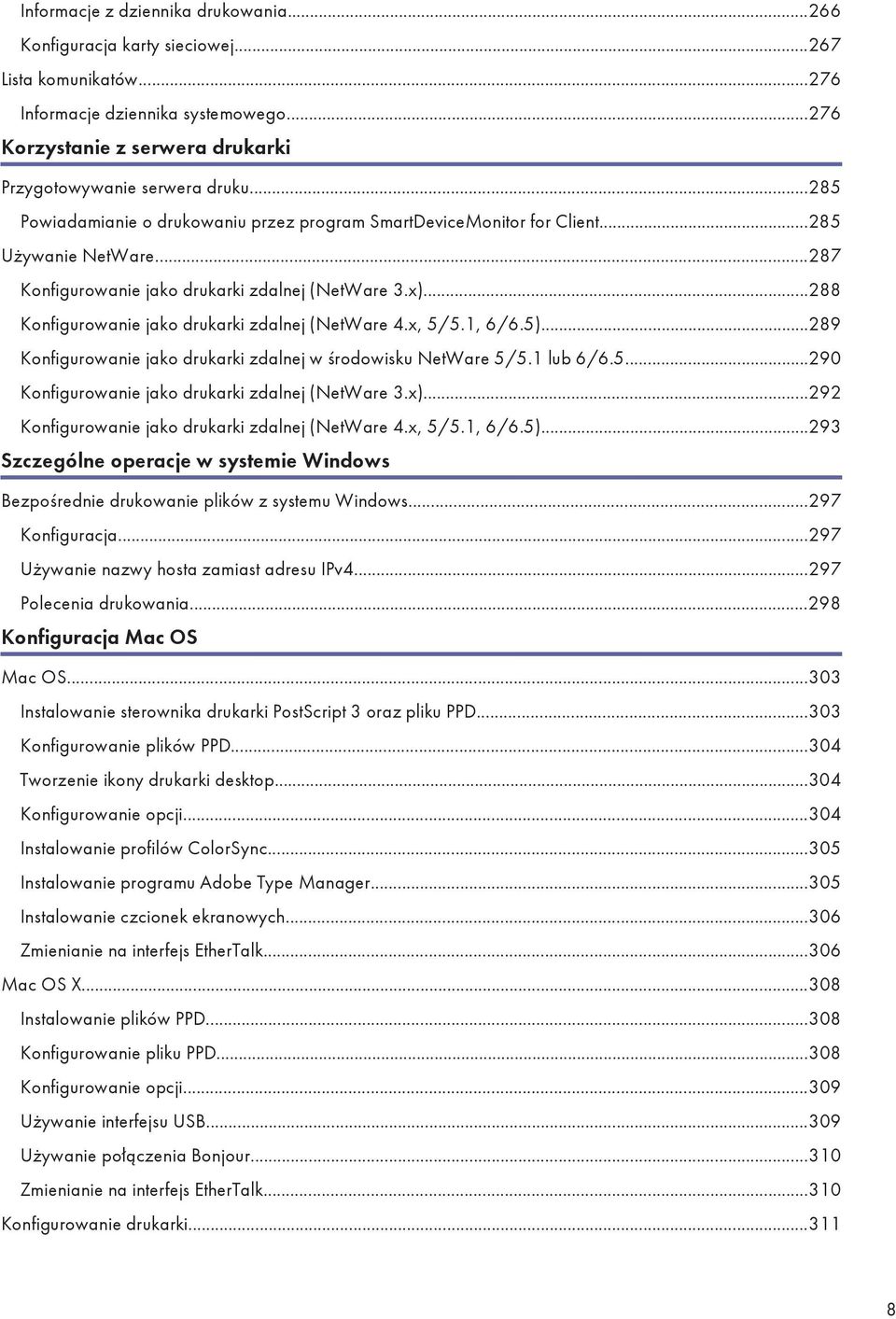 ..288 Konfigurowanie jako drukarki zdalnej (NetWare 4.x, 5/5.1, 6/6.5)...289 Konfigurowanie jako drukarki zdalnej w środowisku NetWare 5/5.1 lub 6/6.5...290 Konfigurowanie jako drukarki zdalnej (NetWare 3.