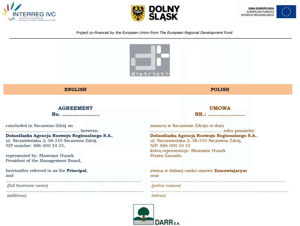 as the Principal, and (full business name).. (address) UMOWA NR.:.