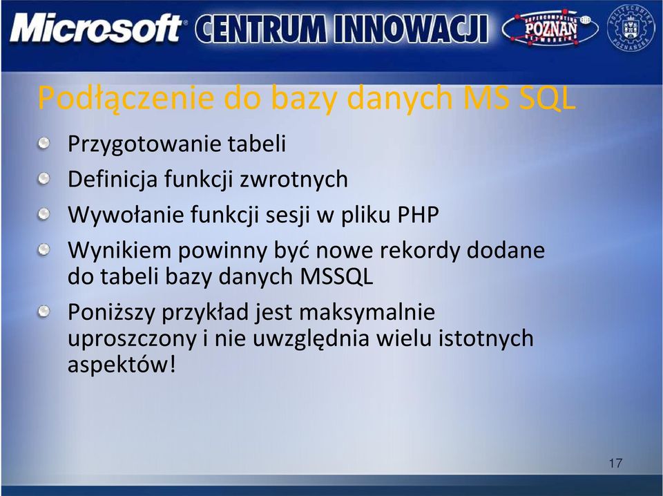 powinny być nowe rekordy dodane do tabeli bazy danych MSSQL Poniższy