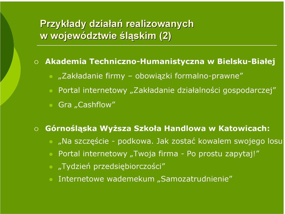 Cashflow Górnośląska Wyższa Szkoła Handlowa w Katowicach: Na szczęście - podkowa.