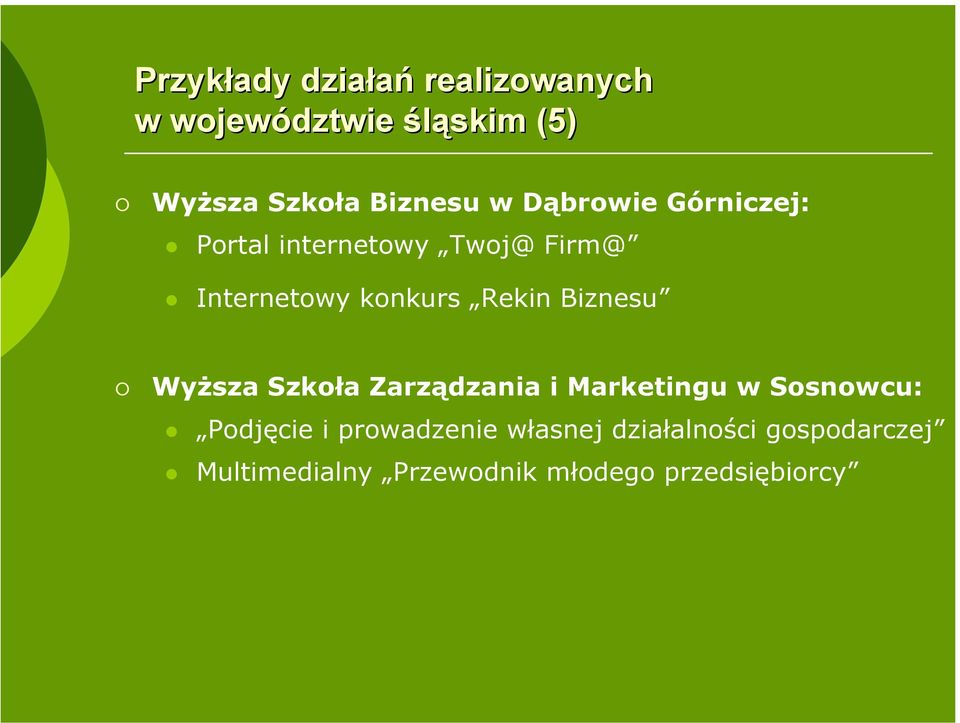 Biznesu Wyższa Szkoła Zarządzania i Marketingu w Sosnowcu: Podjęcie i