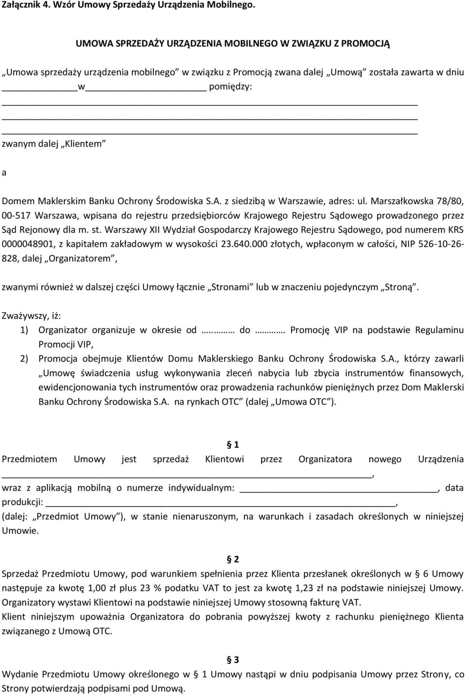 Maklerskim Banku Ochrony Środowiska S.A. z siedzibą w Warszawie, adres: ul.