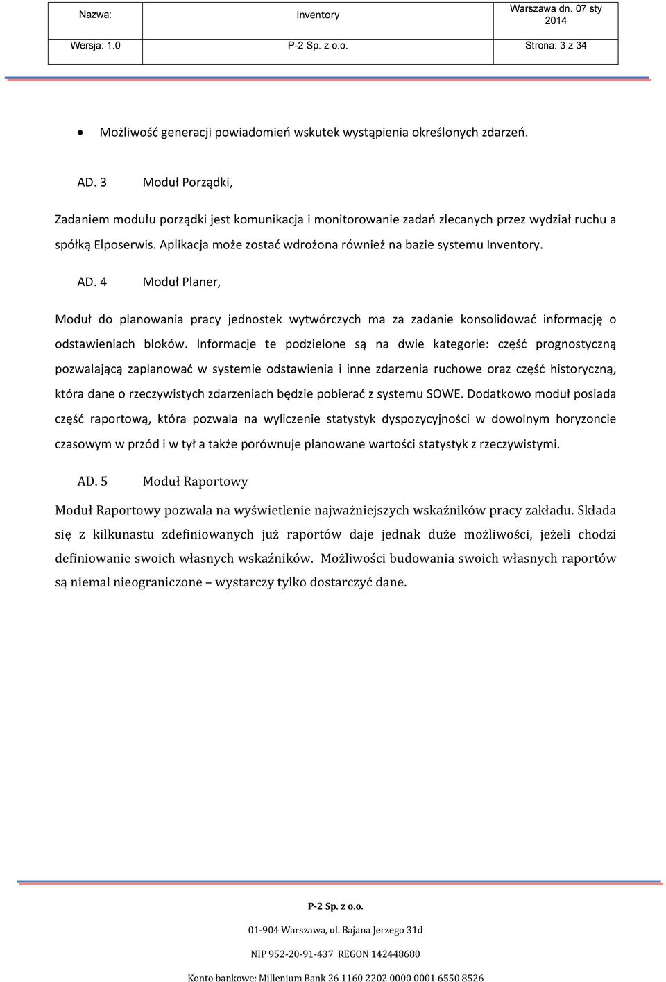 4 Moduł Planer, Moduł do planowania pracy jednostek wytwórczych ma za zadanie konsolidować informację o odstawieniach bloków.