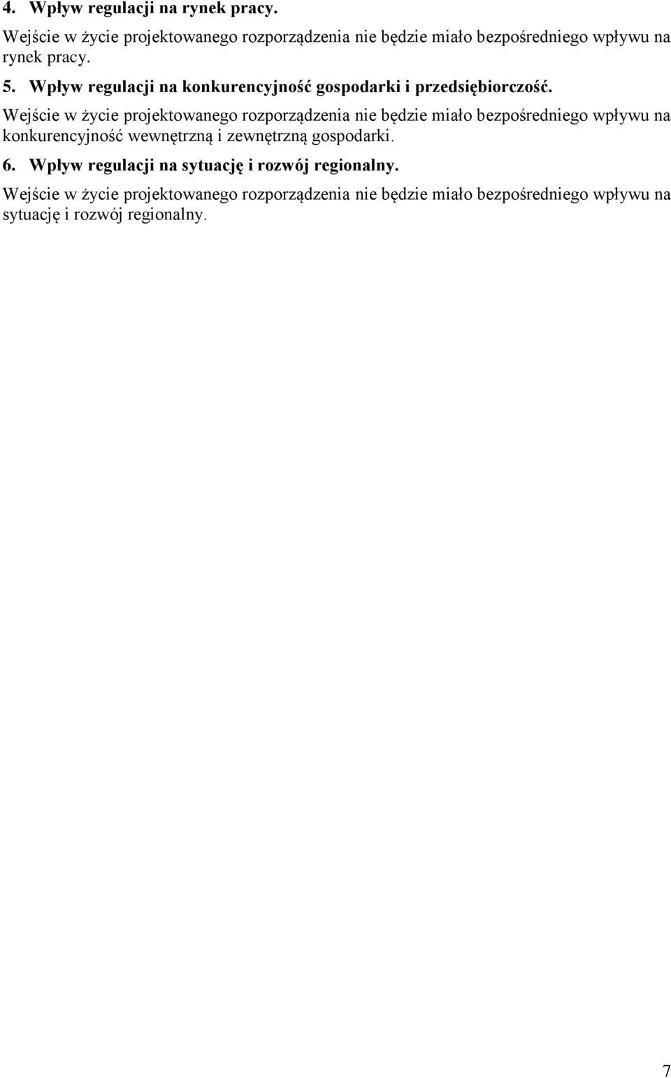 Wpływ regulacji na konkurencyjność gospodarki i przedsiębiorczość.