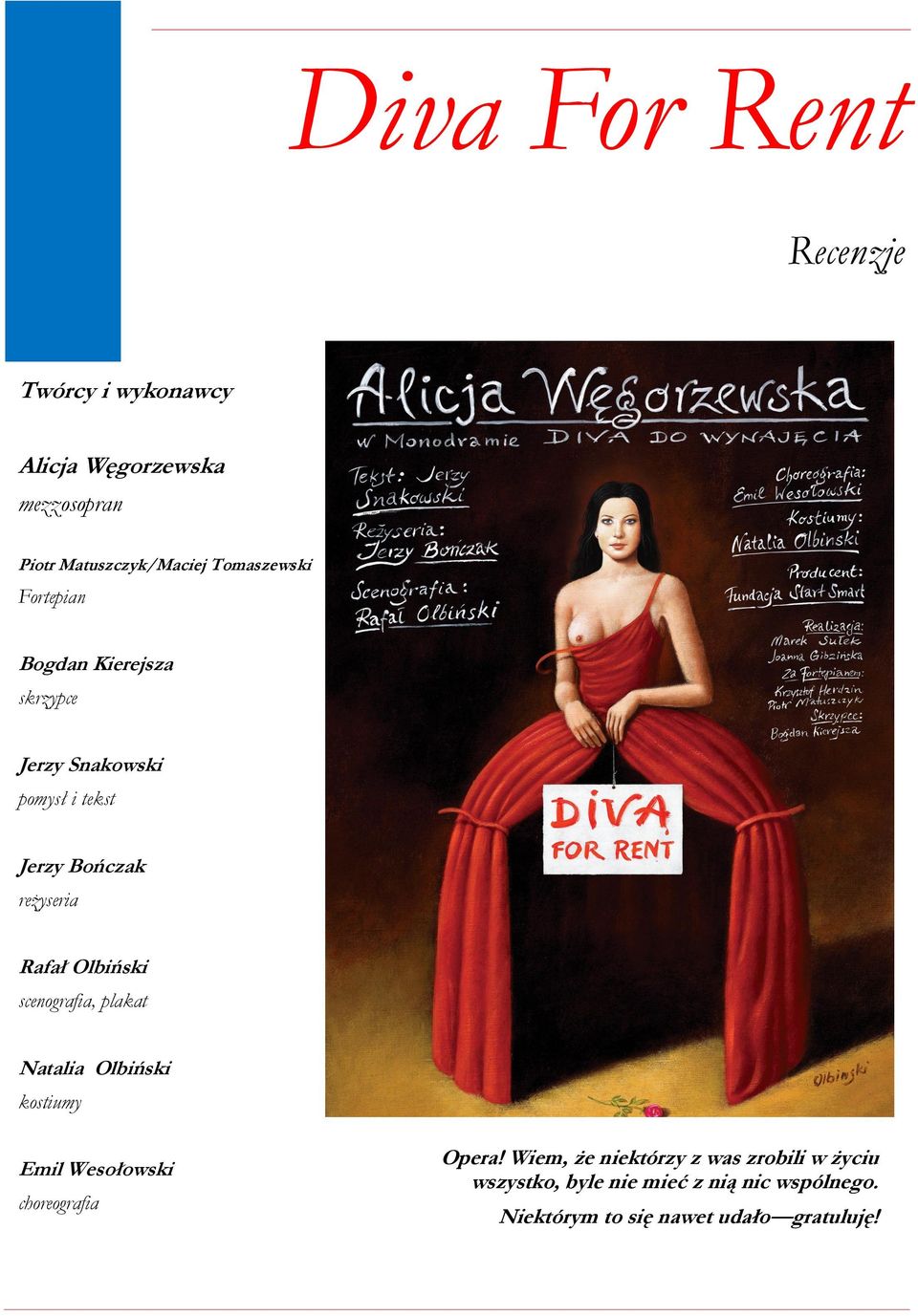 Olbiński scenografia, plakat Natalia Olbiński kostiumy Emil Wesołowski choreografia Opera!