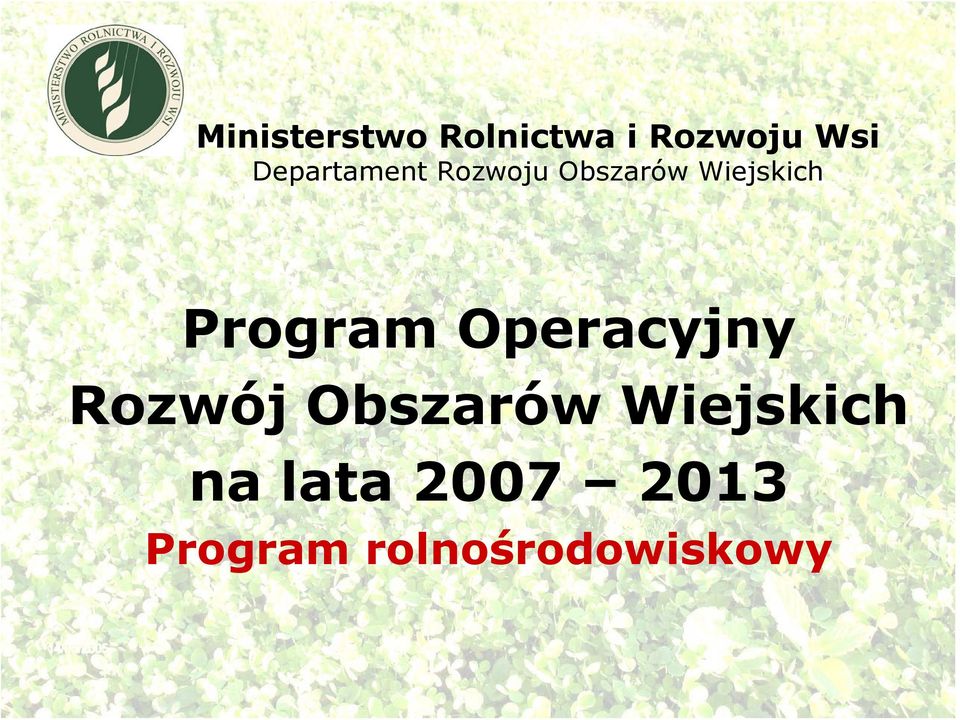 Program Operacyjny Rozwój Obszarów