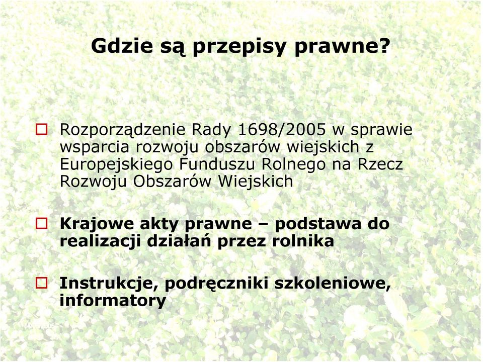 wiejskich z Europejskiego Funduszu Rolnego na Rzecz Rozwoju Obszarów