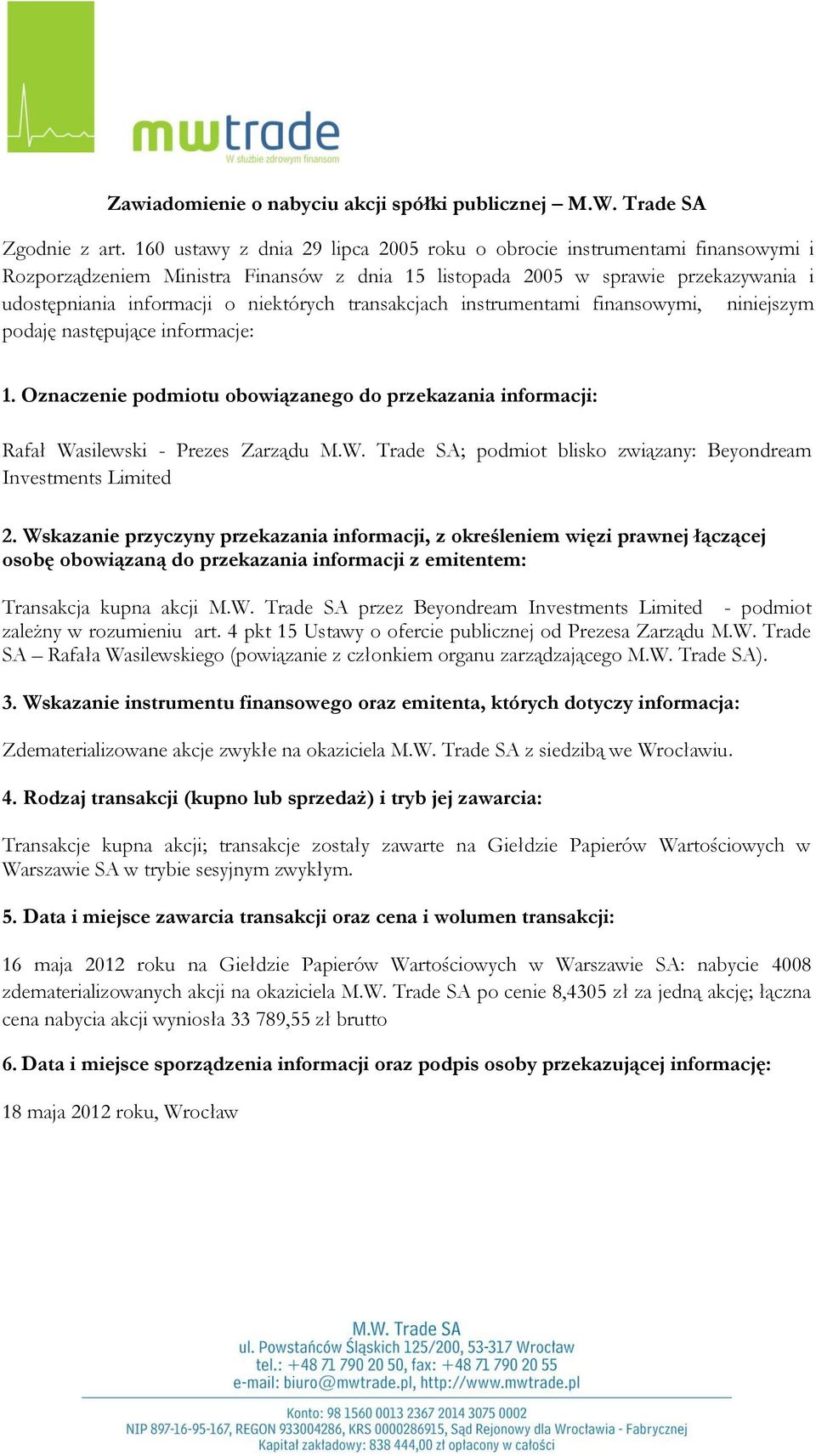 Papierów Wartościowych w Warszawie SA: nabycie 4008 zdematerializowanych