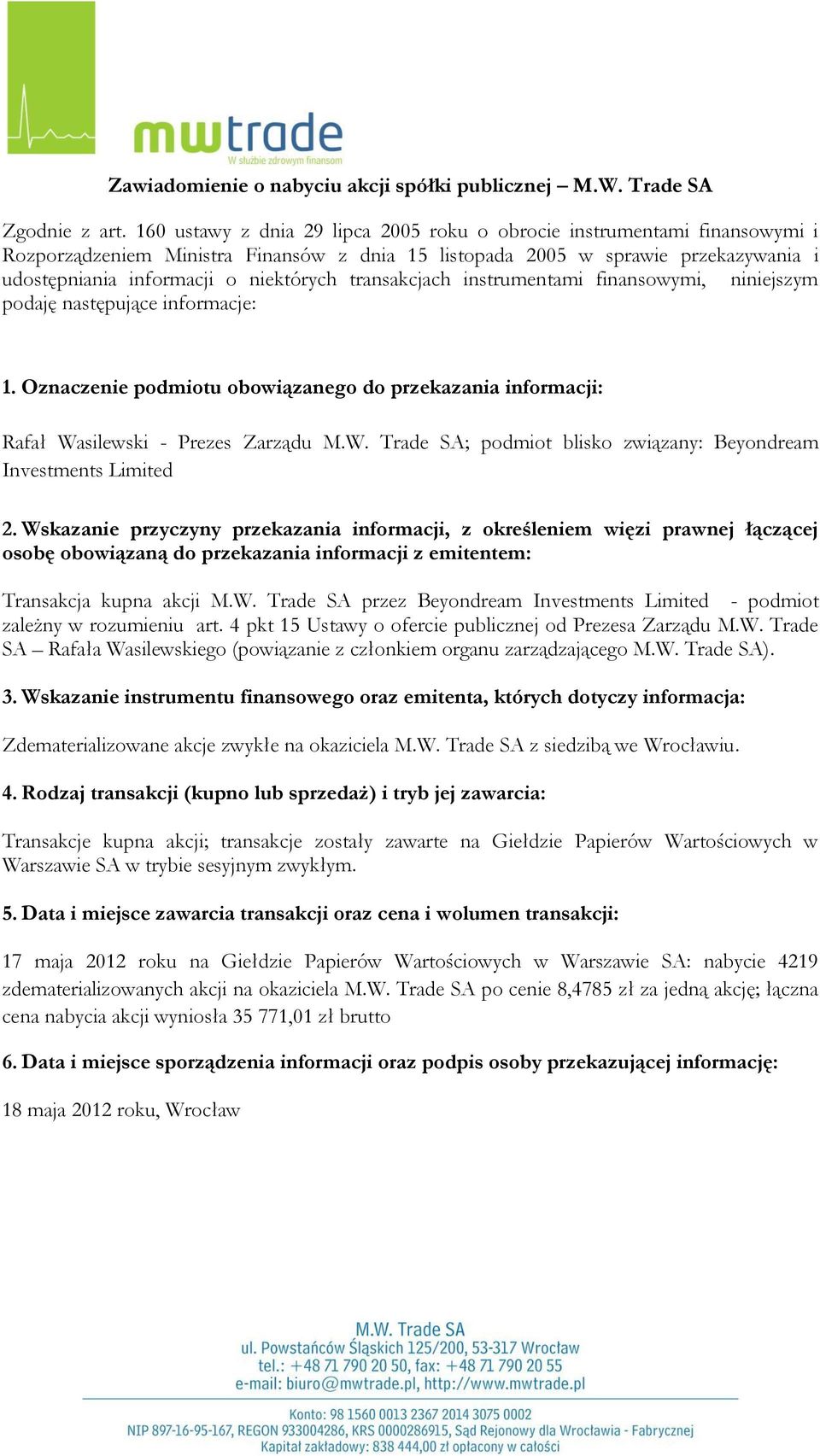Papierów Wartościowych w Warszawie SA: nabycie 4219 zdematerializowanych