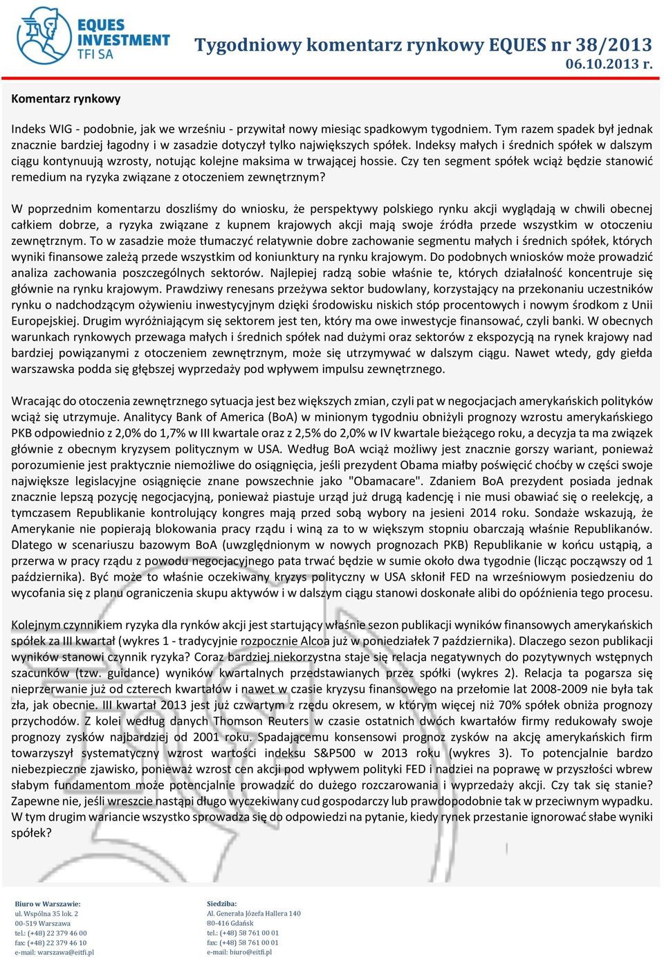 Indeksy małych i średnich spółek w dalszym ciągu kontynuują wzrosty, notując kolejne maksima w trwającej hossie.