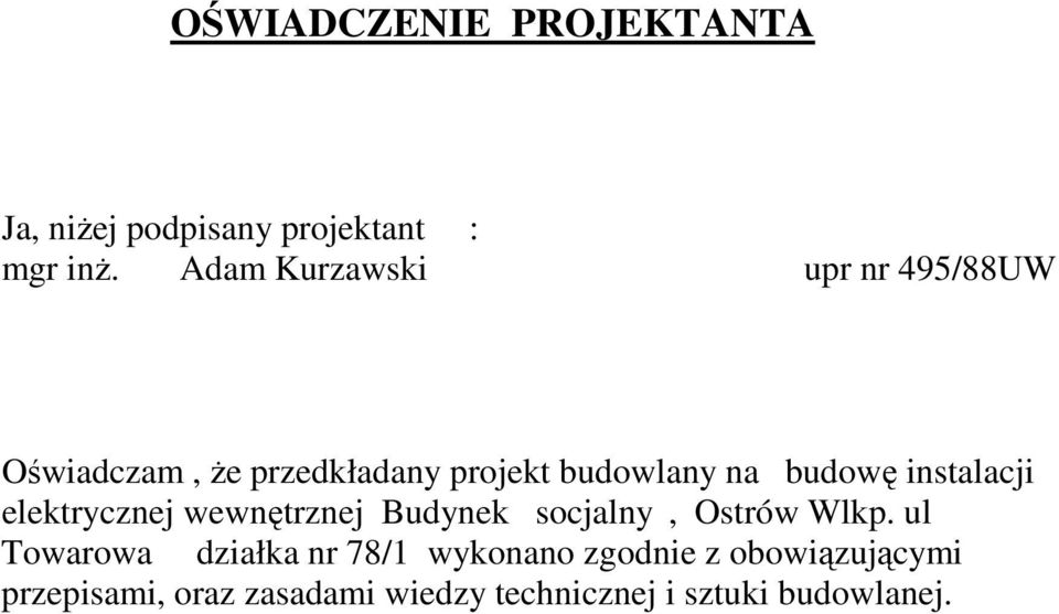 instalacji elektrycznej wewnętrznej Budynek socjalny, Ostrów Wlkp.