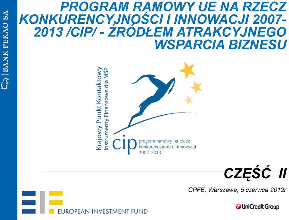 2007-2013 /CIP/ - ŹRÓDŁEM