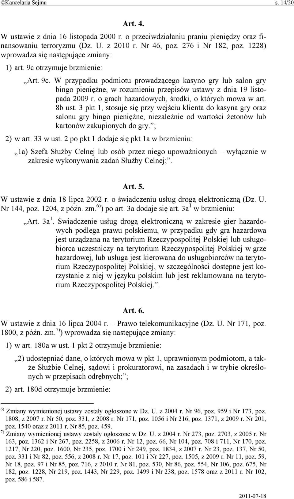o grach hazardowych, środki, o których mowa w art. 8b ust.