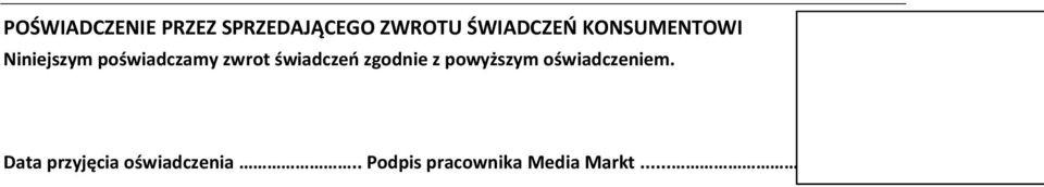 zgodnie z powyższym oświadczeniem.