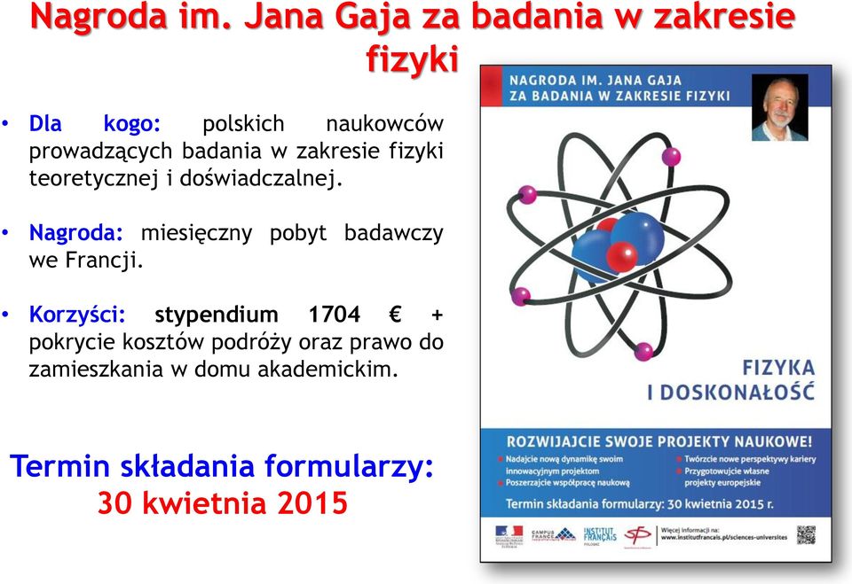 badania w zakresie fizyki teoretycznej i doświadczalnej.