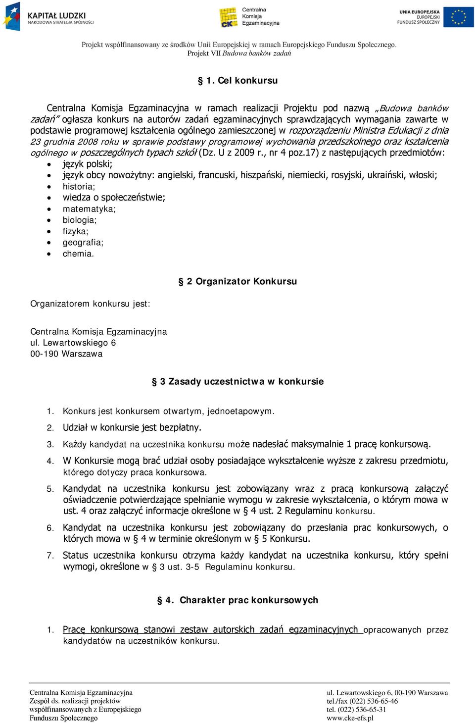 (Dz. U z 2009 r., nr 4 poz.