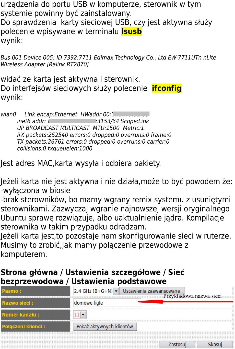 , Ltd EW-7711UTn nlite Wireless Adapter [Ralink RT2870] widać ze karta jest aktywna i sterownik.