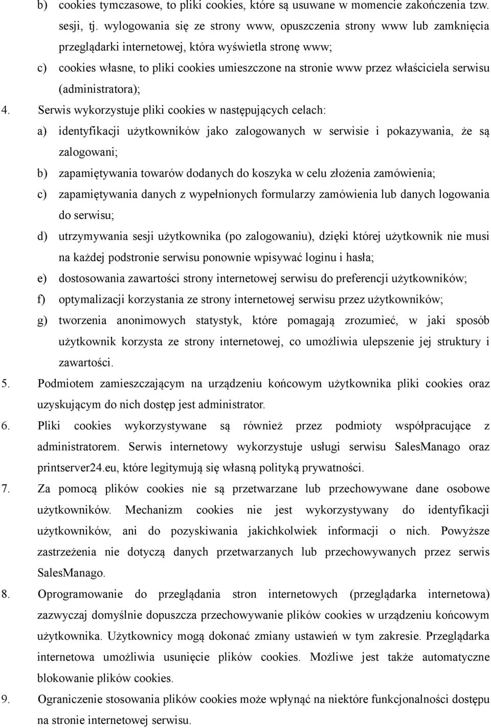 właściciela serwisu (administratora); 4.