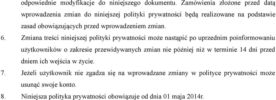 wprowadzeniem zmian. 6.