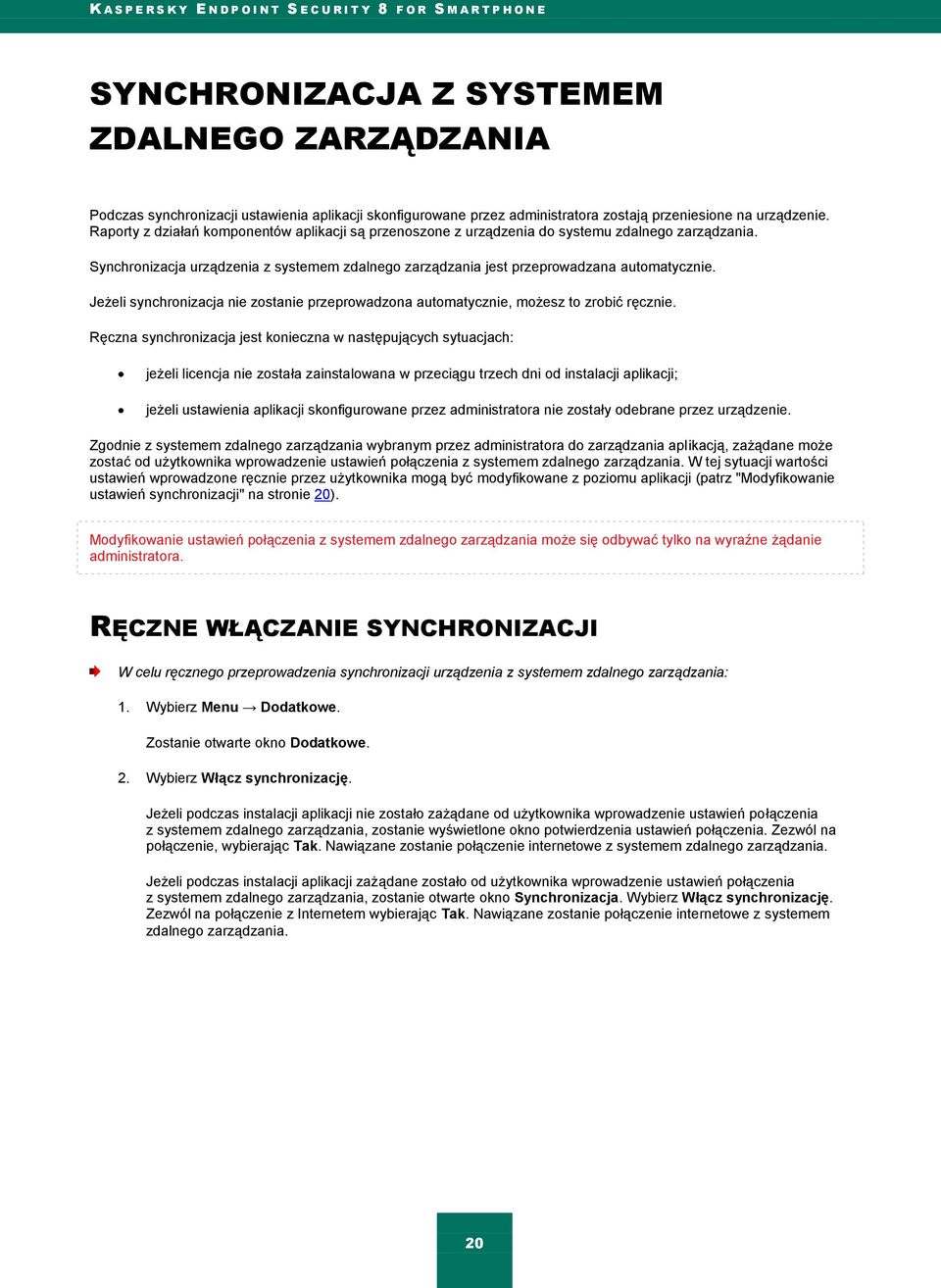 Jeżeli synchronizacja nie zostanie przeprowadzona automatycznie, możesz to zrobić ręcznie.