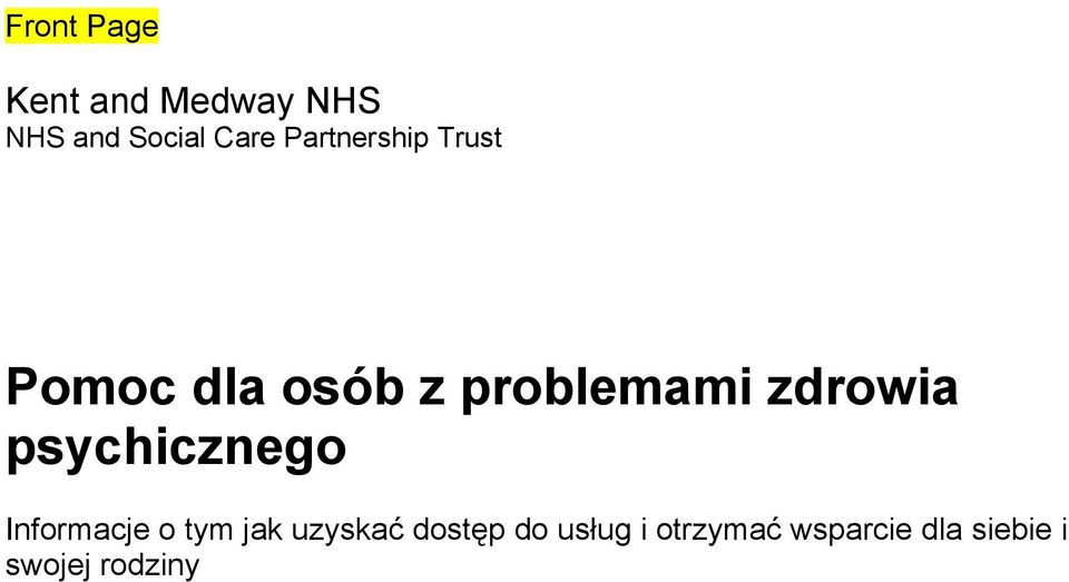 zdrowia psychicznego Informacje o tym jak uzyskać