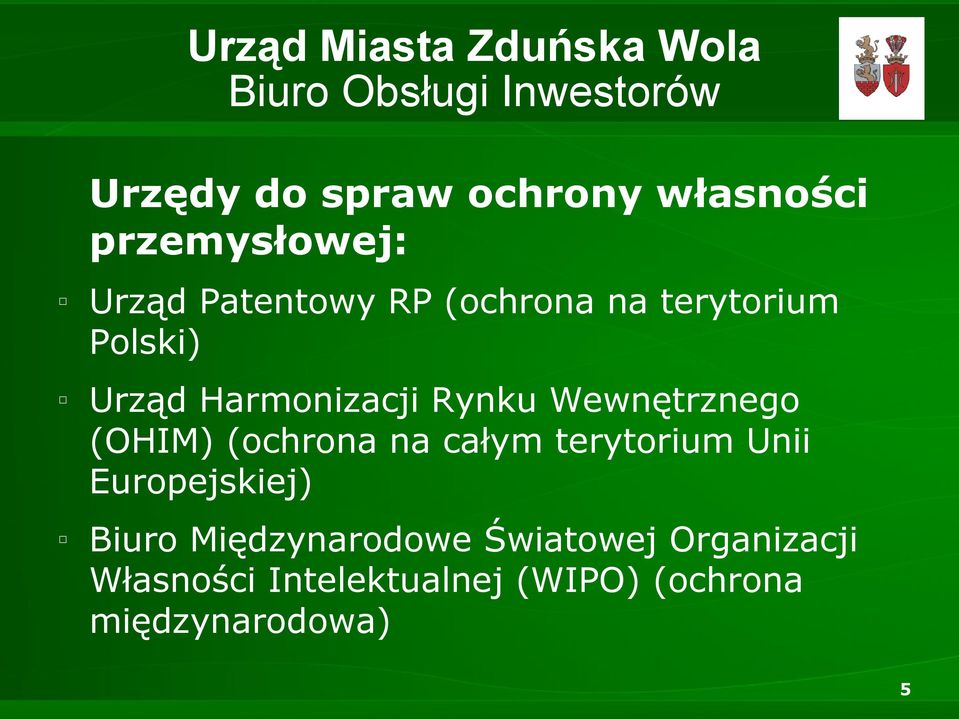 (OHIM) (ochrona na całym terytorium Unii Europejskiej) Biuro