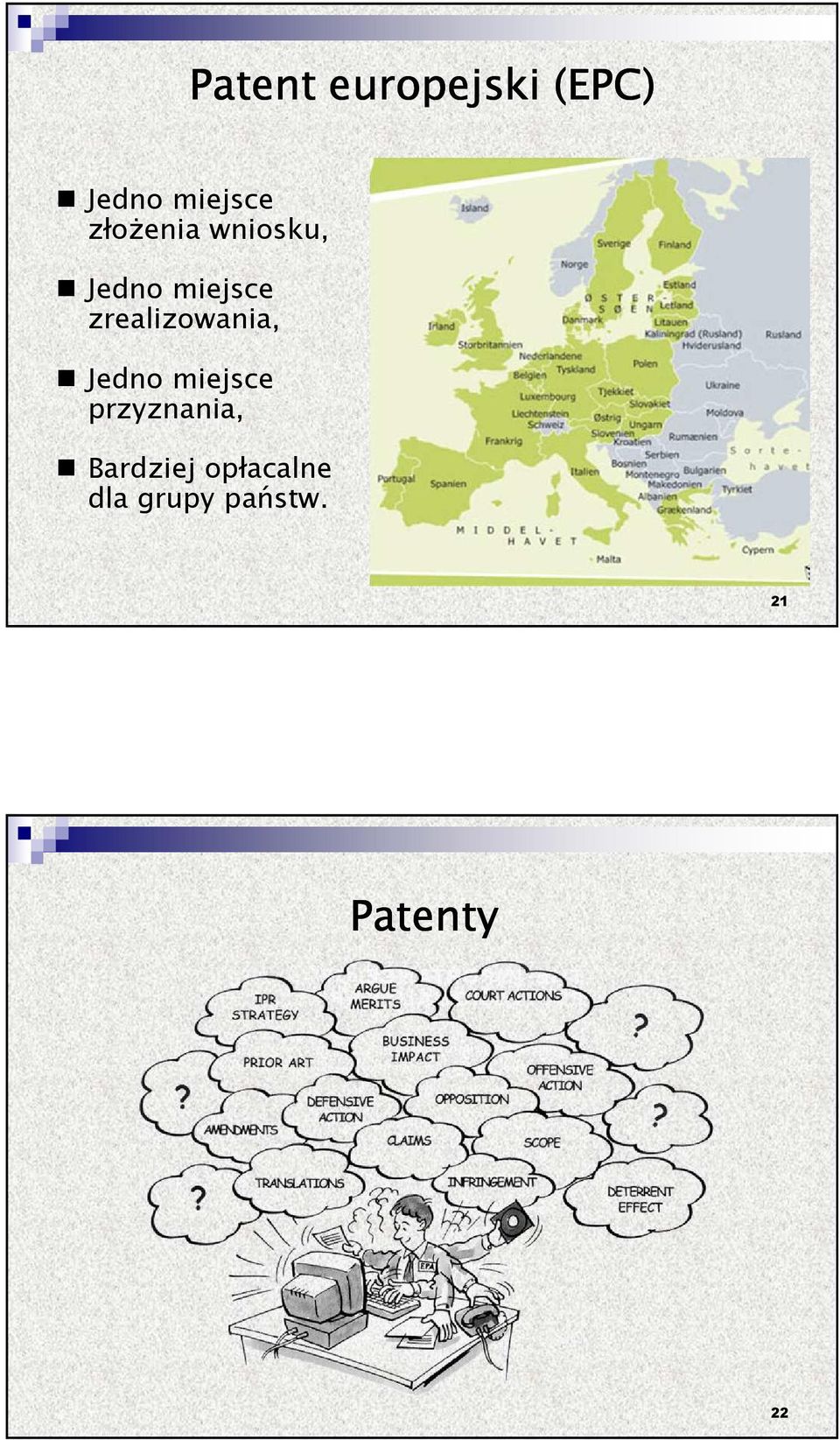 zrealizowania, Jedno miejsce przyznania,