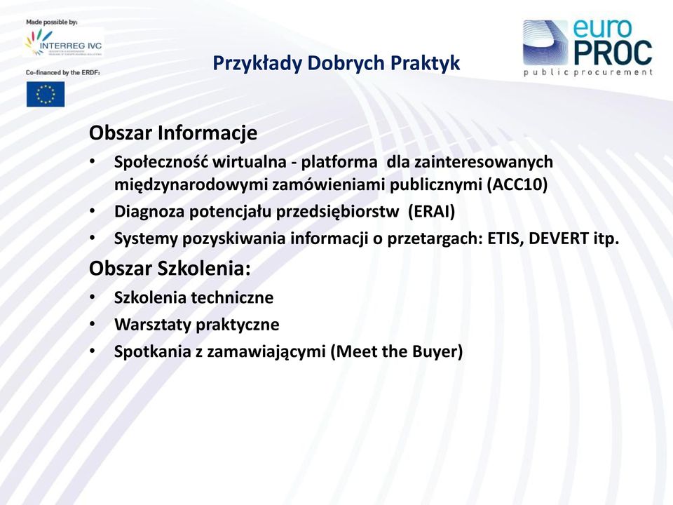 przedsiębiorstw (ERAI) Systemy pozyskiwania informacji o przetargach: ETIS, DEVERT itp.
