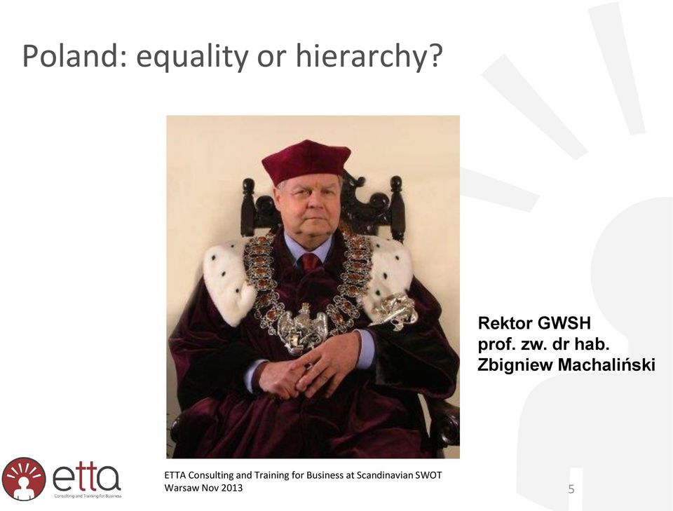 Rektor GWSH prof. zw.