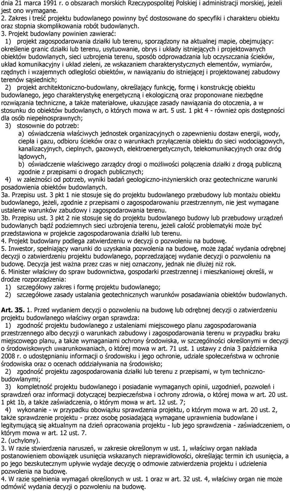 istniejących i projektowanych obiektów budowlanych, sieci uzbrojenia terenu, sposób odprowadzania lub oczyszczania ścieków, układ komunikacyjny i układ zieleni, ze wskazaniem charakterystycznych