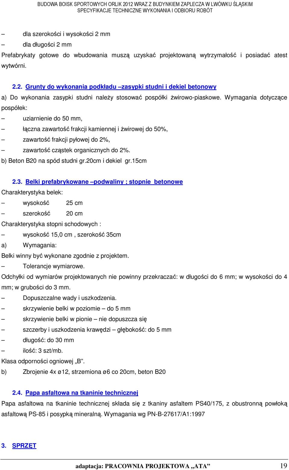 b) Beton B20 na spód studni gr.20cm i dekiel gr.15cm 2.3.