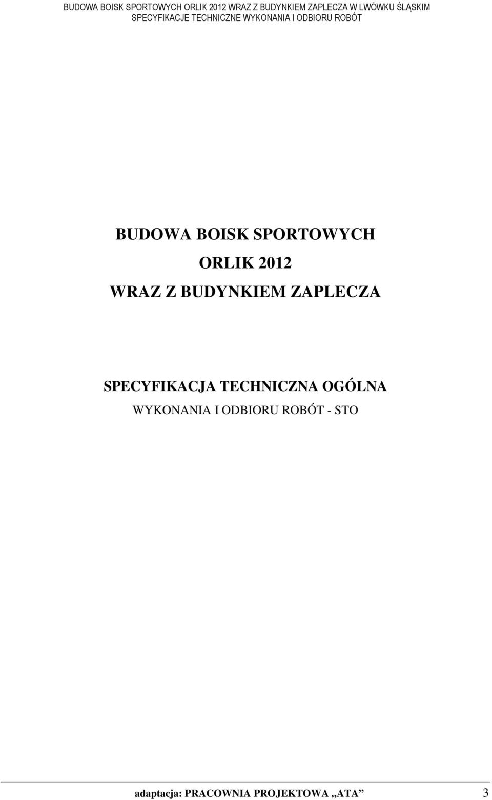 TECHNICZNA OGÓLNA WYKONANIA I ODBIORU