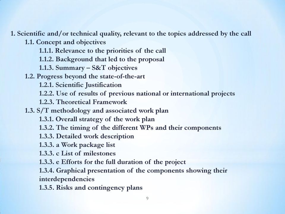 2.3. Theoretical Framework 1.3. S/T methodology and associated work plan 1.3.1. Overall strategy of the work plan 1.3.2. The timing of the different WPs and their components 1.3.3. Detailed work description 1.